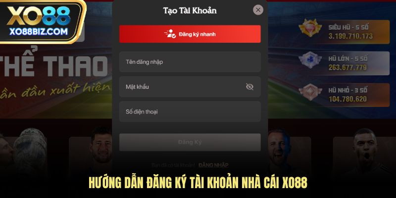 Hướng dẫn đăng ký tài khoản nhà cái