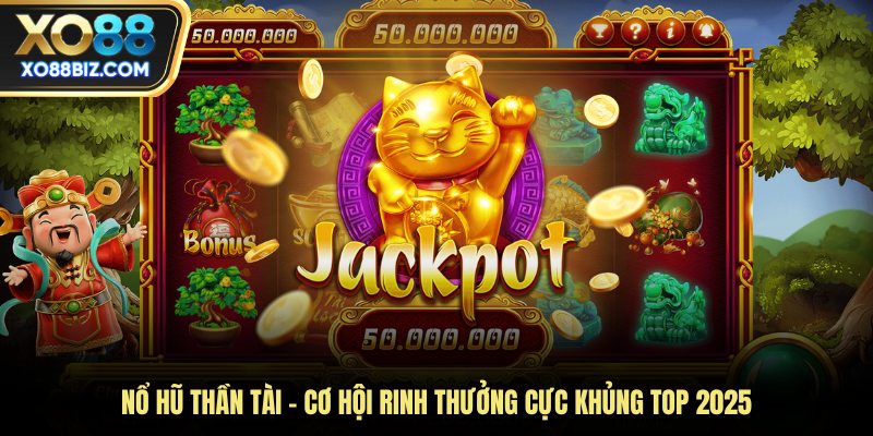 Nổ hũ thần tài